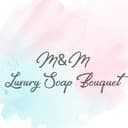 M&M Luxury Soap Bouquet